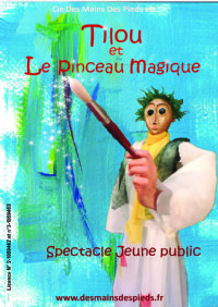 Tilou et le Pinceau Magique. Du 14 au 18 février 2017 à Toulouse. Haute-Garonne.  10H30